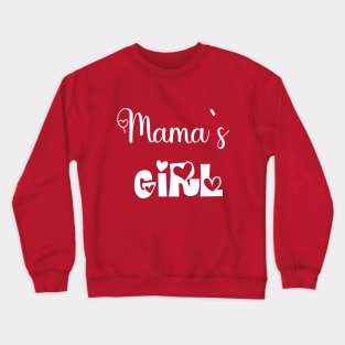 Girl and mom matching t-shirts 2022 Crewneck Sweatshirt